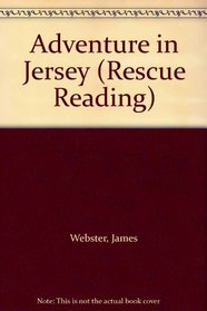 Adventure in Jersey (Rescue Reading)