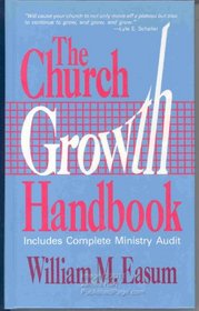 The Church Growth Handbook: Includes Complete Ministry Audit
