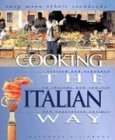 Cooking the Italian Way (Easy Menu Ethnic Cookbooks)