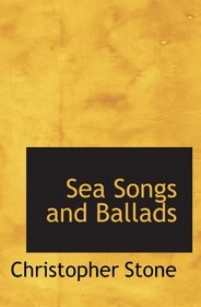 Sea Songs and Ballads