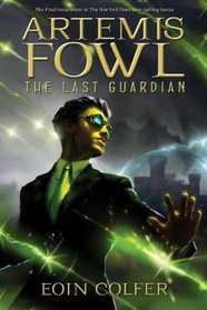 The Last Guardian (Artemis Fowl, Bk 8)