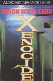 Xenocide: Volume Three of the Ender Quartet