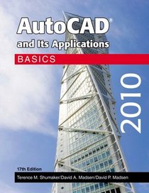 AutoCAD and Its Applications - Basics 2010