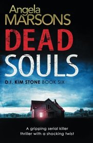Dead Souls (D.I. Kim Stone, Bk 6)