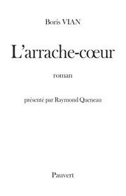 L'arrache-ceur: Roman (French Edition)
