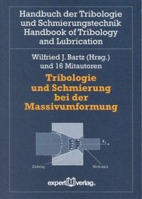 Tribologie und Schmierung bei der Massivumformung.