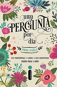 Uma Pergunta por Dia Para Maes (Em Portugues do Brasil)