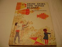 How does the wind blow? (His An I wonder why reader)