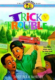 Trick 'N' Trouble (The Golden Rule Duo)