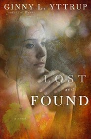 Lost and Found: A Novel