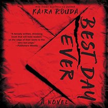 Best Day Ever: A Fast-Paced Psychological Thriller with a Twist You Won't See Coming