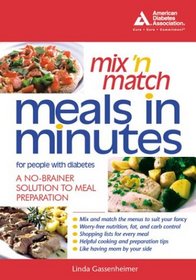 Mix 'n Match Meals in Minutes for People with Diabetes