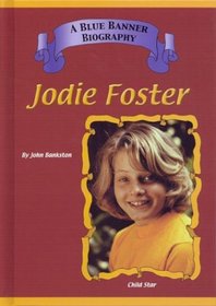 Jodie Foster: Child Star