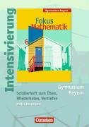 Fokus Mathematik 6. Schuljahr. Schlerheft Gymnasium Bayern