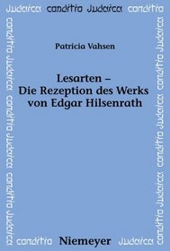 Lesarten  Die Rezeption des Werks von Edgar Hilsenrath (Conditio Judaica)
