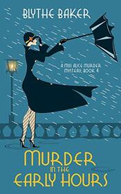 Murder in the Early Hours (A Miss Alice Murder Mystery)