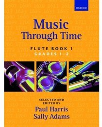 Music through Time Flute Book 1 (Bk. 1)