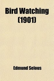 Bird Watching (1901)