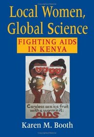 Local Women Global Science: Fighting AIDS in Kenya