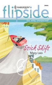 Stick Shift (Harlequin Flipside)