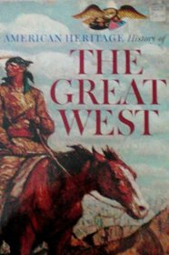 American Heritage History Of The West