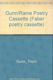 Thom Gunn and Craig Raine (Faber Poetry Cassette)