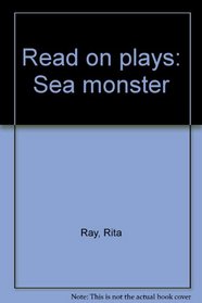 Read on Plays - Red Sea Monster