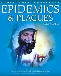 KFK Epidemics and Plagues (Kingfisher Knowledge)
