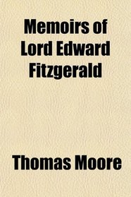 Memoirs of Lord Edward Fitzgerald