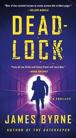 Deadlock: A Thriller (A Dez Limerick Novel, 2)