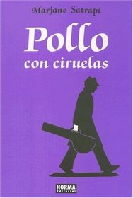 Pollo con ciruelas (Chickens and Plums, Spanish Edition)