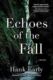 Echoes of the Fall: An Earl Marcus Mystery