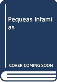 Pequeas Infamias (Spanish Edition)