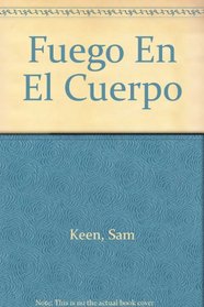 Fuego En El Cuerpo (Nueva Conciencia) (Spanish Edition)