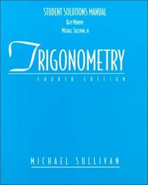 Trigonometry: Student Solutions Manual (4th ed.)