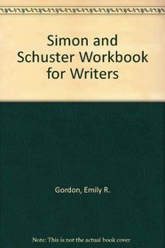 Simon and Schuster Workbook for Writers