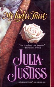 My Lady's Trust (Harlequin Historical, No 591)