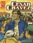 Cesar Chavez: Fighting for Farmworkers (Graphic Library: Graphic Biographies)