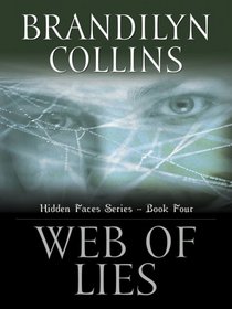 Web of Lies (Hidden Faces Series #4)