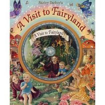 A Visit to Fairyland