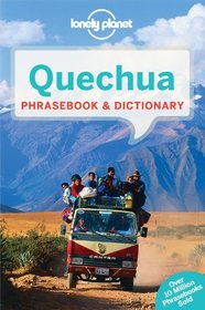 Lonely Planet Quechua Phrasebook & Dictionary (Lonely Planet Phrasebook and Dictionary)