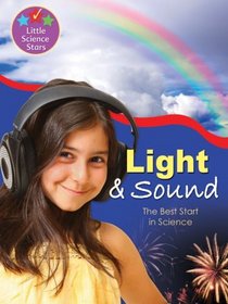 Light & Sound (Little Science Stars)