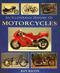 The Illustrated History of Motorcycles