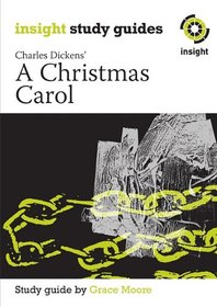 A Christmas Carol (Insight Study Guides)