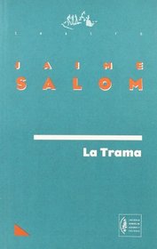 La trama (Teatro) (Spanish Edition)