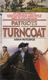The Turncoat (Patriots, Vol 3)