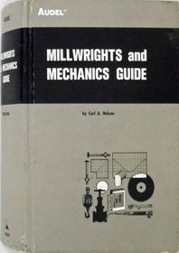 Millwright's and Mechanic's Guide