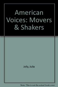 American Voices: Movers & Shakers