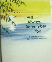 I Will Always Remember You