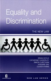 Equality and Discrimination:: The New Law